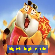 big win login verde